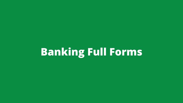 Banking Full Forms