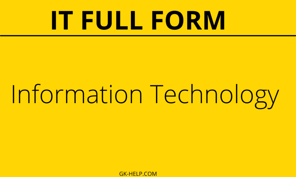 IT Full Form Information Technology