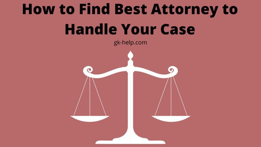 How to Find The Best Attorney