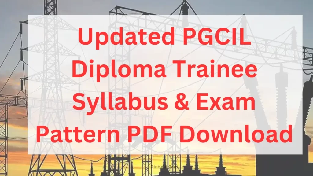 PGCIL Diploma Trainee Syllabus 2023
