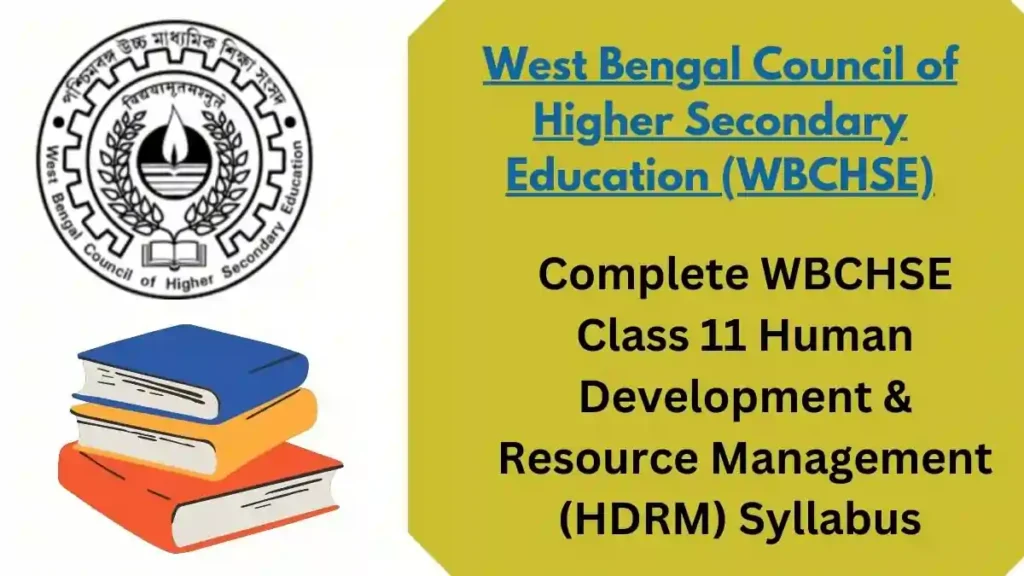 WBCHSE Class 11 Human Development & Resource Management